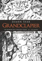 Grandclapier, Un roman de l'ancien temps