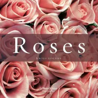 Roses (Coffret), L'art de la rose - Les plus belles roses