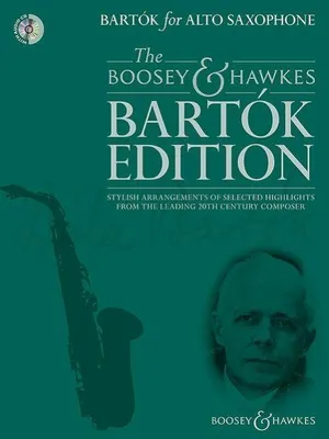 Bartók for Alto Saxophone, Stylish arrangements of selected highlights from the leading 20th century composer. alto saxophone and piano.
