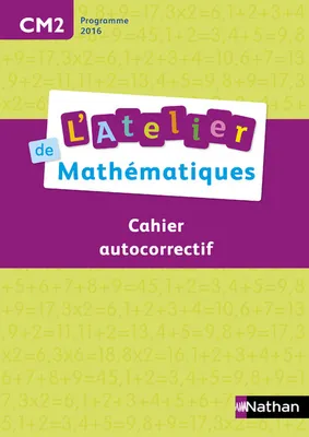 Atelier de Maths- Autocorrectif - CM2