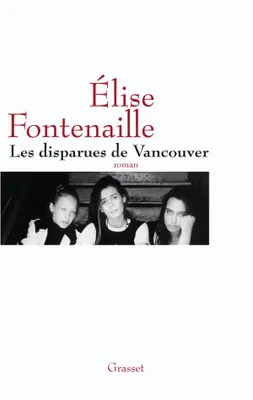 Les disparues de Vancouver, roman