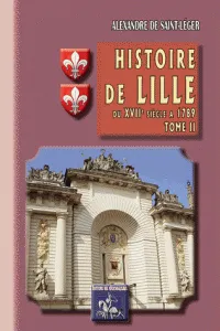 Histoire de Lille (Tome II : du XVIIe siècle à 1789)