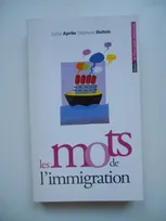 Les mots de l'immigration
