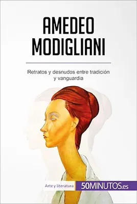 Amedeo Modigliani, Retratos y desnudos entre tradición y vanguardia