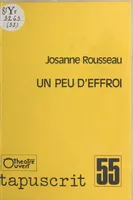 Un Peu d'effroi, [France-Culture, mai 1989]
