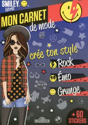 Smiley World - Mon carnet de mode - Crée ton style Rock Emo Grunge