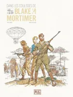 Blake & Mortimer - Hors-série - Tome 4 - Dans les coulisses de Blake et Mortimer