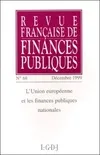 Revue française des finances publiques n°69, L'UNION EUROPÉENNE ET LES FINANCES PUBLIQUES NATIONALES