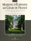 Maisons d'écrivains au coeur de France [Unknown Binding]