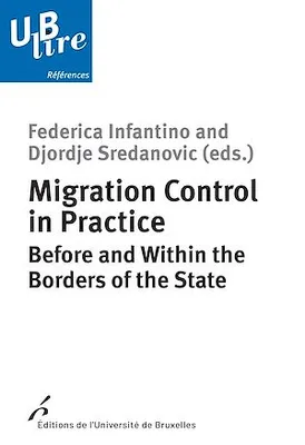 Migration Control in Practice, Before and Within the Borders of the State