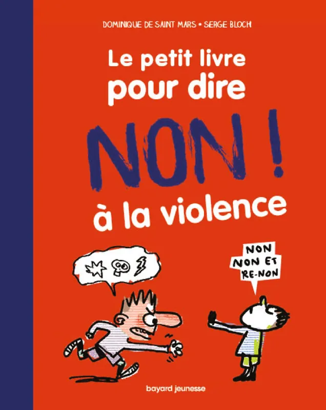Le petit livre pour dire non à la violence, Nouvelle édition Dominique de Saint Mars