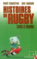 Histoires de rugby., [1], Histoires de rugby, tome 1, Contes et légendes