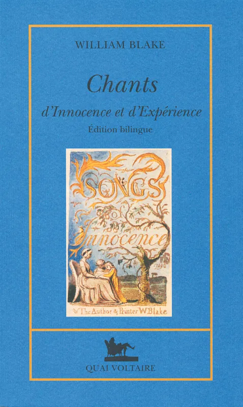 Livres Littérature et Essais littéraires Poésie Chants d'Innocence et d'Expérience William Blake