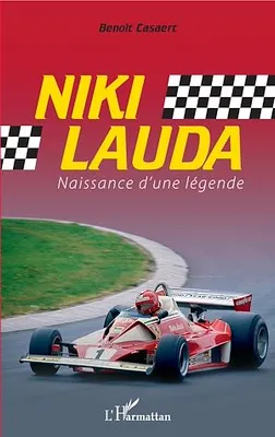 Niki Lauda, Naissance d'une légende