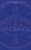 3, Maudit Cupidon - Tome 3 - Maudite Vengeance