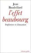 L'effet Beaubourg, implosion et dissuasion