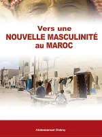 Vers une nouvelle masculinité au Maroc