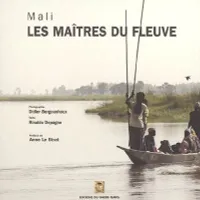 Mali, les maîtres du fleuve