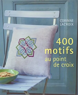 400 Motifs Au Point De Croix