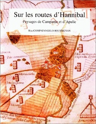 Sur les routes d'Hannibal, Paysages de Campanie et d'Apulie