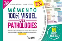 Mémento 100% visuel des pathologies IFSI, 160 fiches colorées pour mémoriser facilement les pathologies au programme des études infirmières