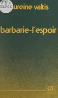 Barbarie-l'espoir