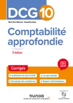 0, DCG 10 - Comptabilité approfondie - Corrigés 2023-2024, Corrigés