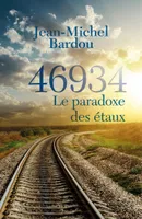 46934, Le paradoxe des étaux