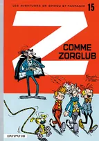 Les aventures de Spirou et Fantasio, 15, Z comme Zorglub
