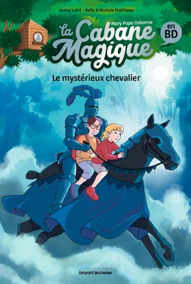 2, La Cabane magique Bande dessinée, Tome 02, Le mystérieux chevalier