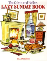 Calvin and Hobbes. The Lazy Sunday Book / A Collection of Sunday Calvin and Hobbes Cartoons