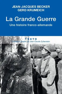 La Grande Guerre, une histoire franco-allemande