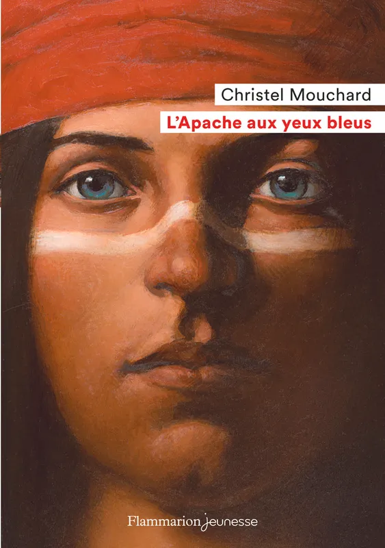 Livres Jeunesse de 6 à 12 ans Romans L'APACHE AUX YEUX BLEUS Christel Mouchard