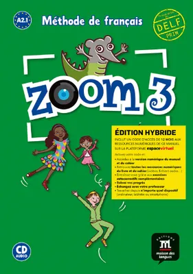 Zoom 3 - Livre de l'élève - Éd. hybride + CD