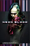 Neon Blood - Cyberpunk Roleplaying (hardcover, standard color book)
