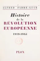 Histoire de la révolution européenne, 1919-1945