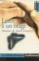 Lettre à un otage (Collection "Texte et dossier")