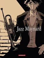1, Jazz Maynard - Tome 1 - Home Sweet Home