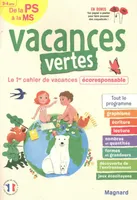 Cahier de vacances 2023, de la PS vers la MS 3-4 ans - Vacances vertes, Le premier cahier de vacances écoresponsable