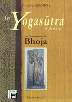 Yoga Sûtra de Patanjali - Commentaire Bhoja