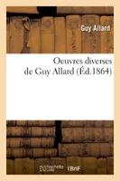 Oeuvres diverses de Guy Allard (Éd.1864)