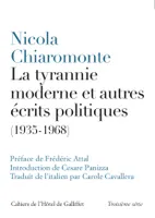La tyrannie moderne et autres écrits politiques (1935-1968)