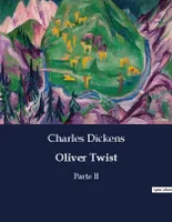 Oliver Twist, Parte II