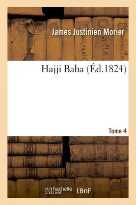 Hajji Baba Tome 3
