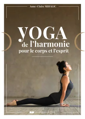 Yoga de l'harmonie pour le corps et l'esprit