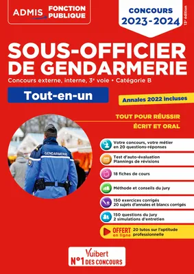 Concours Sous-officier de gendarmerie - Catégorie B - Tout-en-un - 20 tutos offerts, Gendarme externe, interne et 3e voie - Concours 2023-2024