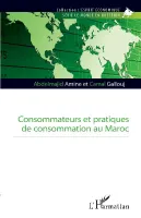 Consommateurs et pratiques de consommation au Maroc