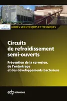 Circuits de refroidissement semi-ouverts, Prévention de la corrosion, de l'entartrage et des développements bactériens