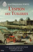 Une enquête de Victor Dauterive, L'espion des Tuileries (T.4)