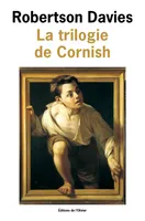 La Trilogie de Cornish, Les Anges rebelles, Un homme remarquable, La Lyre d’Orphée